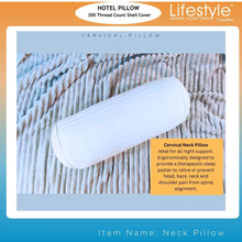 Load image into Gallery viewer, Hotel Neck Pillows - 300 Thread Count Cover
